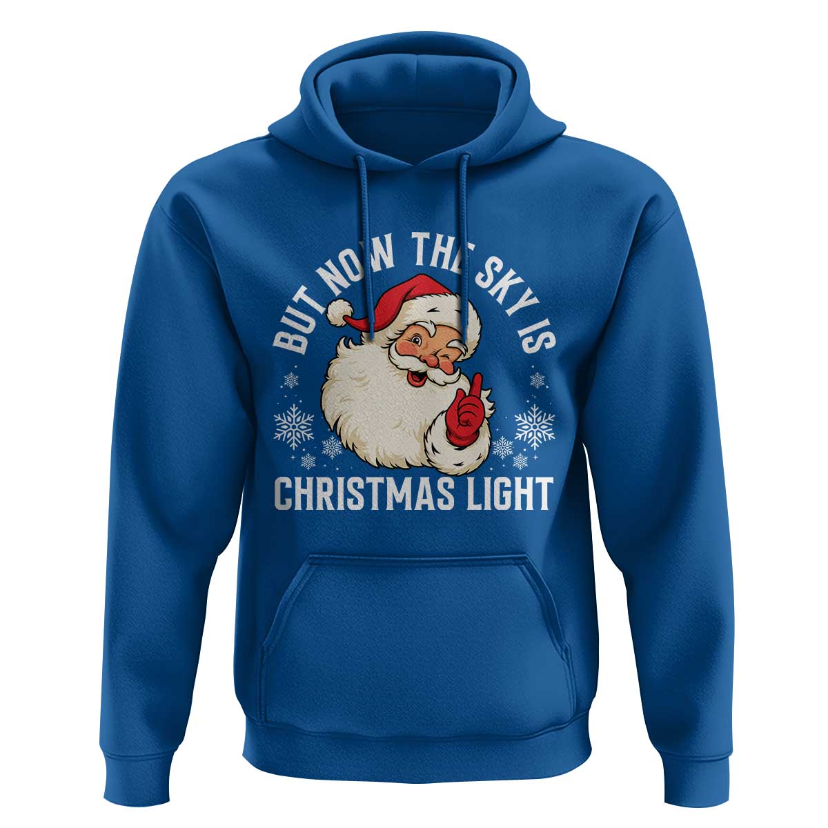 Santa Opalite Christmas Hoodie But Now The Sky Is Xmas Light - Wonder Print Shop