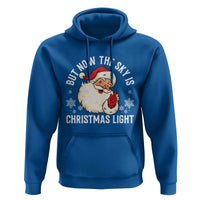 Santa Opalite Christmas Hoodie But Now The Sky Is Xmas Light - Wonder Print Shop