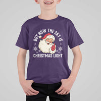 Santa Opalite Christmas T Shirt For Kid But Now The Sky Is Xmas Light - Wonder Print Shop