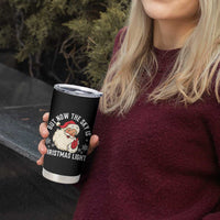 Santa Opalite Christmas Tumbler Cup But Now The Sky Is Xmas Light - Wonder Print Shop