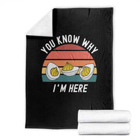 Funny Thanksgiving Dinner Throw Blanket You Know Why I Am Here - Wonder Print Shop