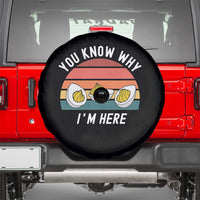 Funny Thanksgiving Dinner Spare Tire Cover You Know Why I Am Here - Wonder Print Shop