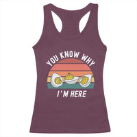 Funny Thanksgiving Dinner Racerback Tank Top You Know Why I Am Here - Wonder Print Shop