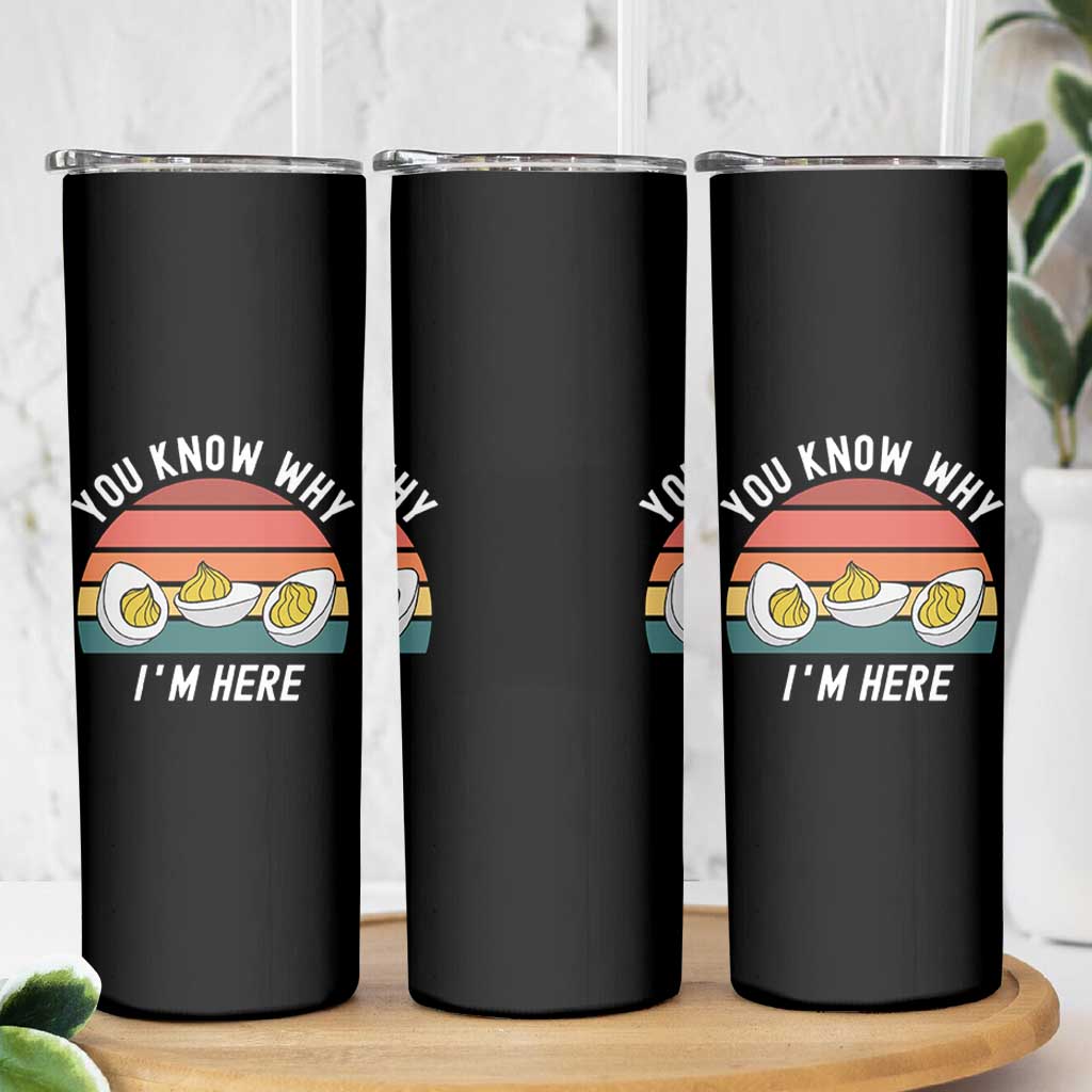 Funny Thanksgiving Dinner Skinny Tumbler You Know Why I Am Here - Wonder Print Shop