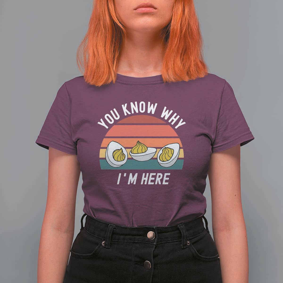 Funny Thanksgiving Dinner T Shirt For Women You Know Why I Am Here - Wonder Print Shop