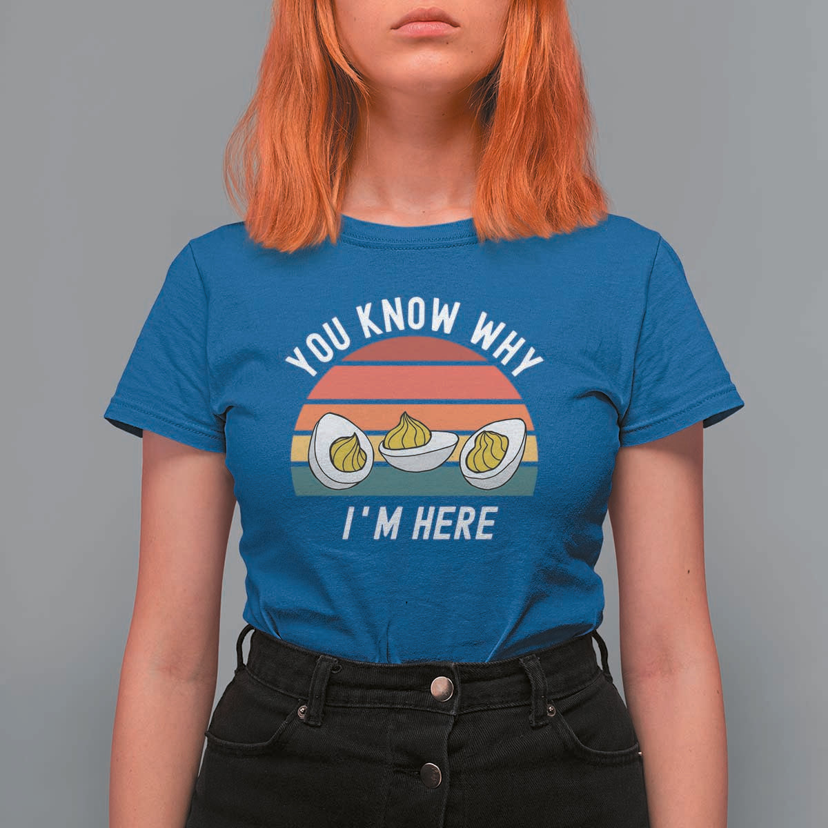Funny Thanksgiving Dinner T Shirt For Women You Know Why I Am Here - Wonder Print Shop