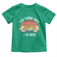Funny Thanksgiving Dinner Toddler T Shirt You Know Why I Am Here - Wonder Print Shop
