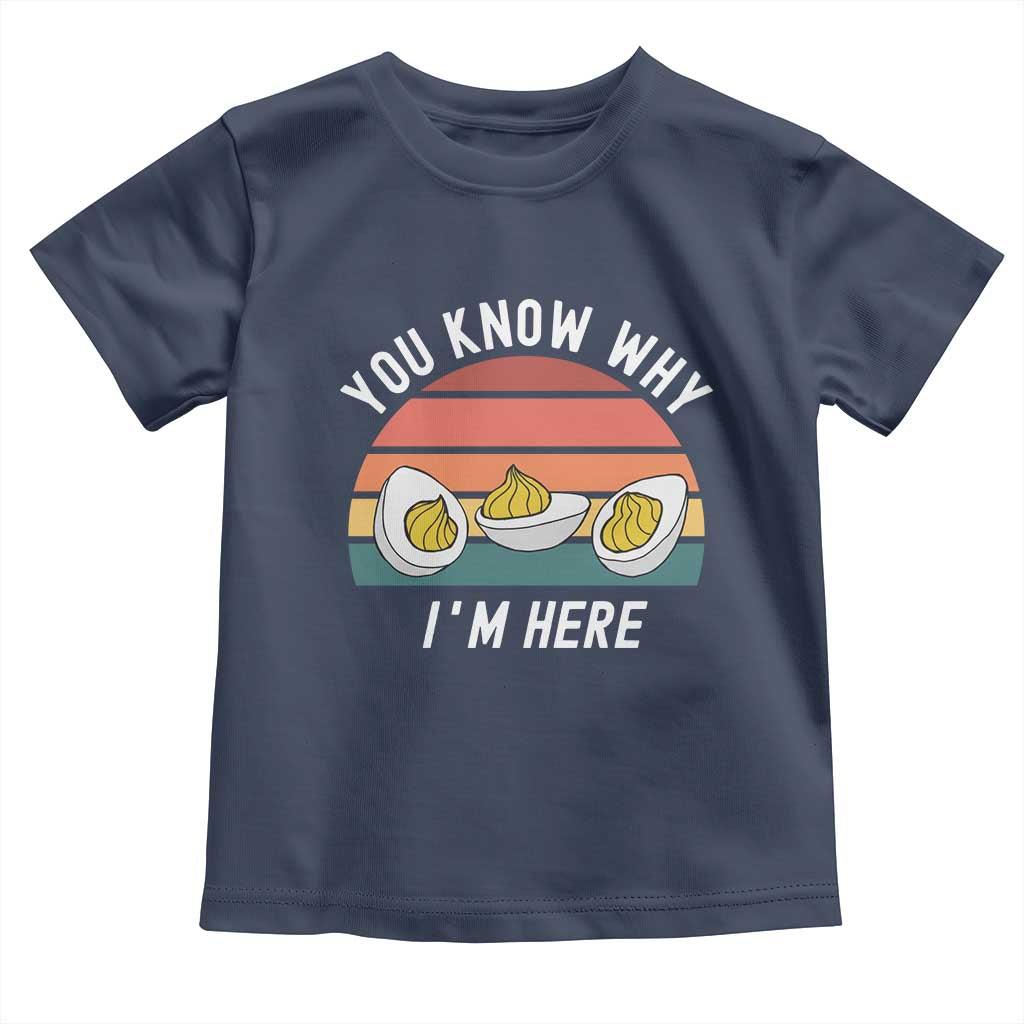 Funny Thanksgiving Dinner Toddler T Shirt You Know Why I Am Here - Wonder Print Shop
