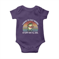 Funny Frog Cowboy Meme Baby Onesie I Have to Say Weird Stuff Or I Will Die - Wonder Print Shop