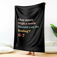 67 Six Seven Meme Throw Blanket How Many Nights Reading 67 - Wonder Print Shop