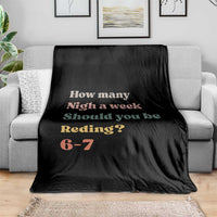 67 Six Seven Meme Throw Blanket How Many Nights Reading 67 - Wonder Print Shop