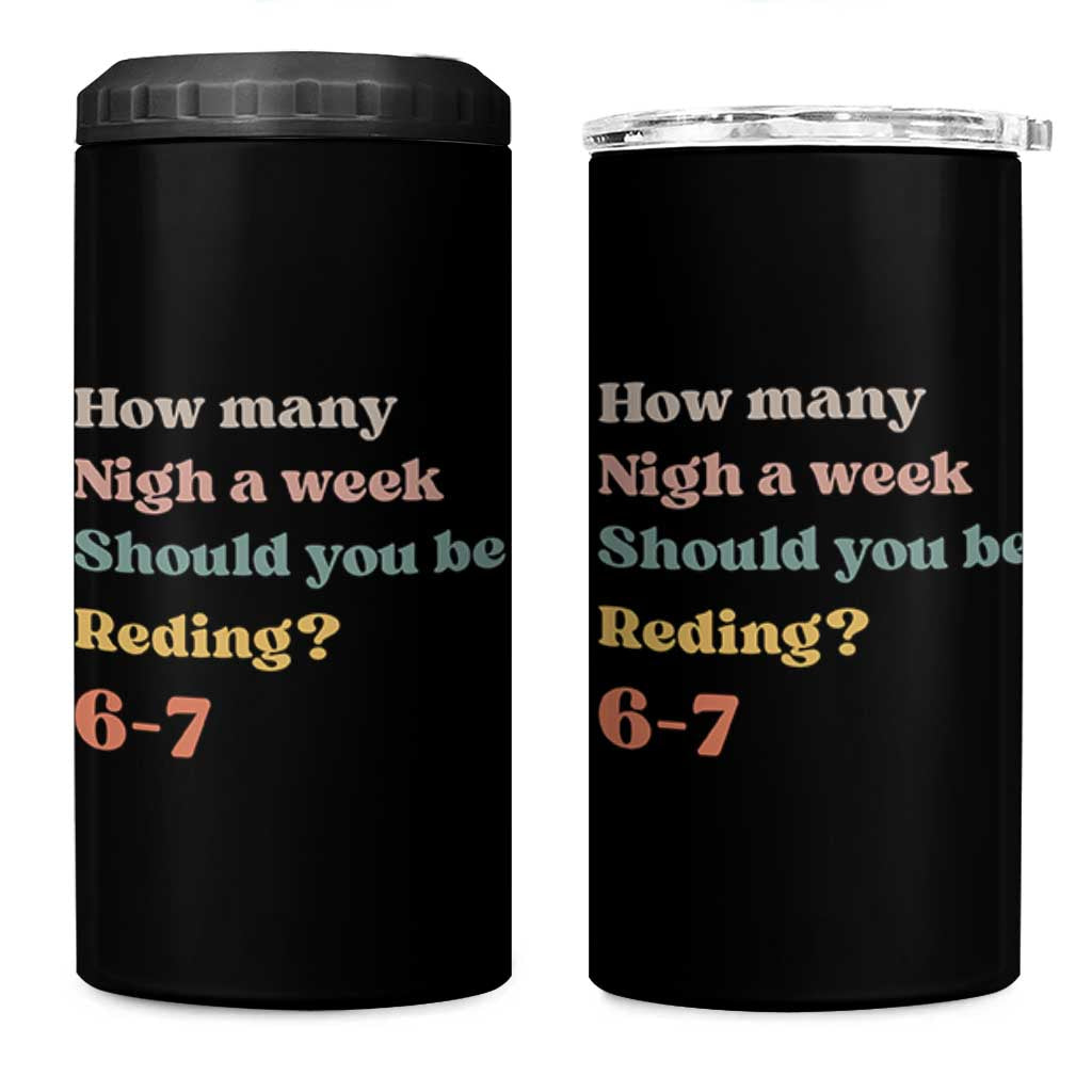 67 Six Seven Meme 4 in 1 Can Cooler Tumbler How Many Nights Reading 67 - Wonder Print Shop