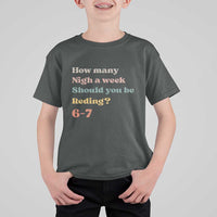 67 Six Seven Meme T Shirt For Kid How Many Nights Reading 67 - Wonder Print Shop