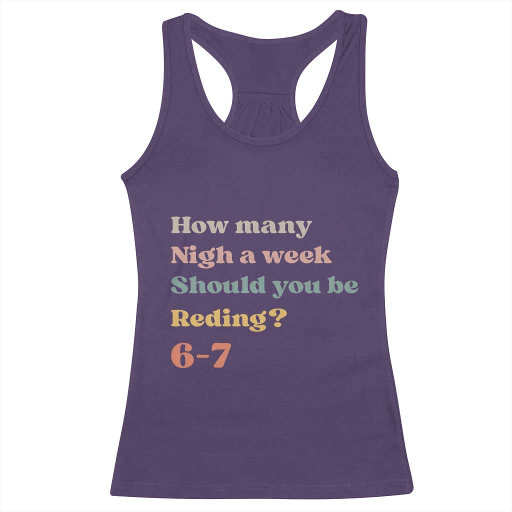 67 Six Seven Meme Racerback Tank Top How Many Nights Reading 67 - Wonder Print Shop