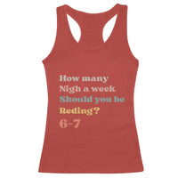 67 Six Seven Meme Racerback Tank Top How Many Nights Reading 67 - Wonder Print Shop