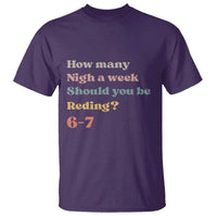67 Six Seven Meme T Shirt How Many Nights Reading 67 - Wonder Print Shop
