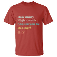 67 Six Seven Meme T Shirt How Many Nights Reading 67 - Wonder Print Shop