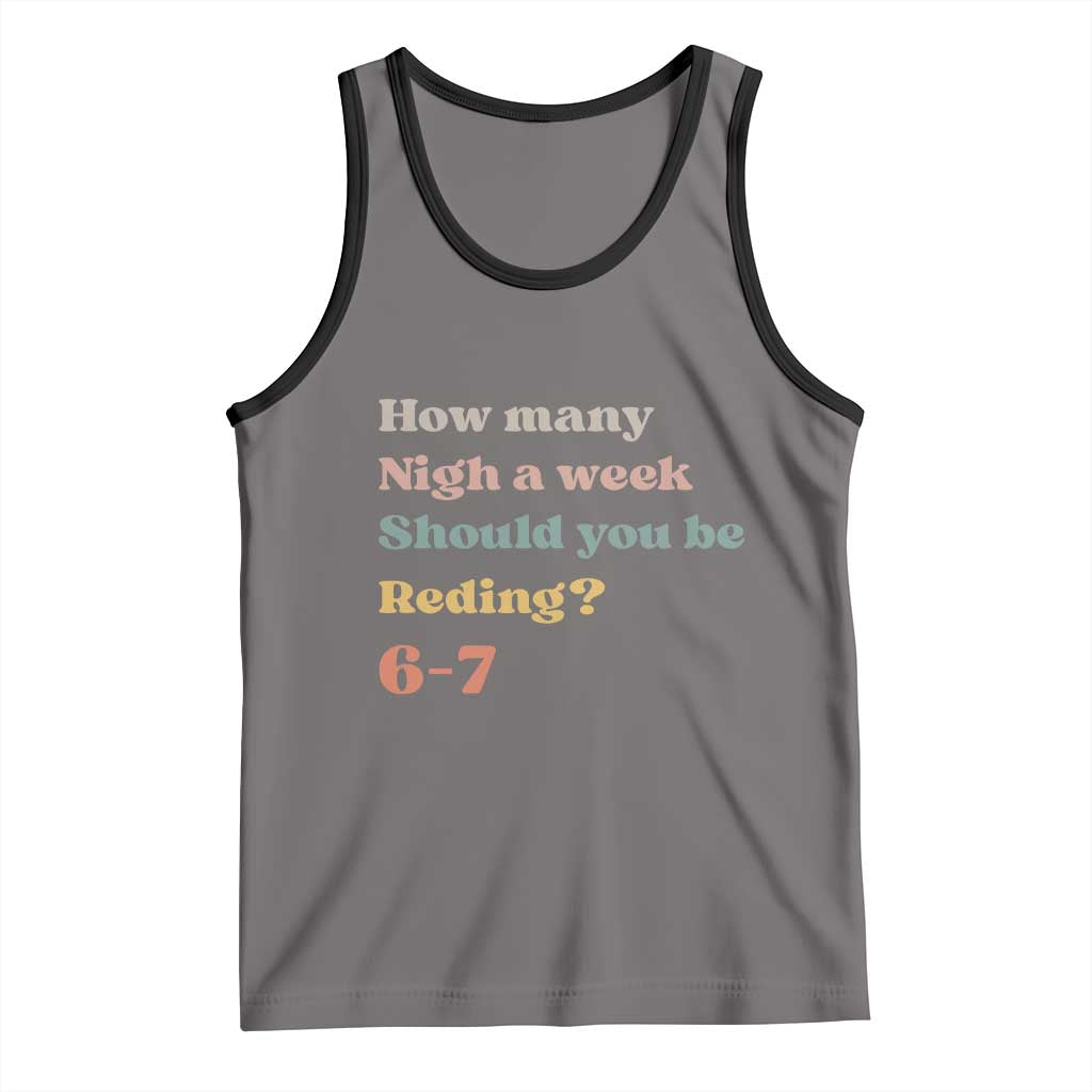 67 Six Seven Meme Tank Top How Many Nights Reading 67 - Wonder Print Shop
