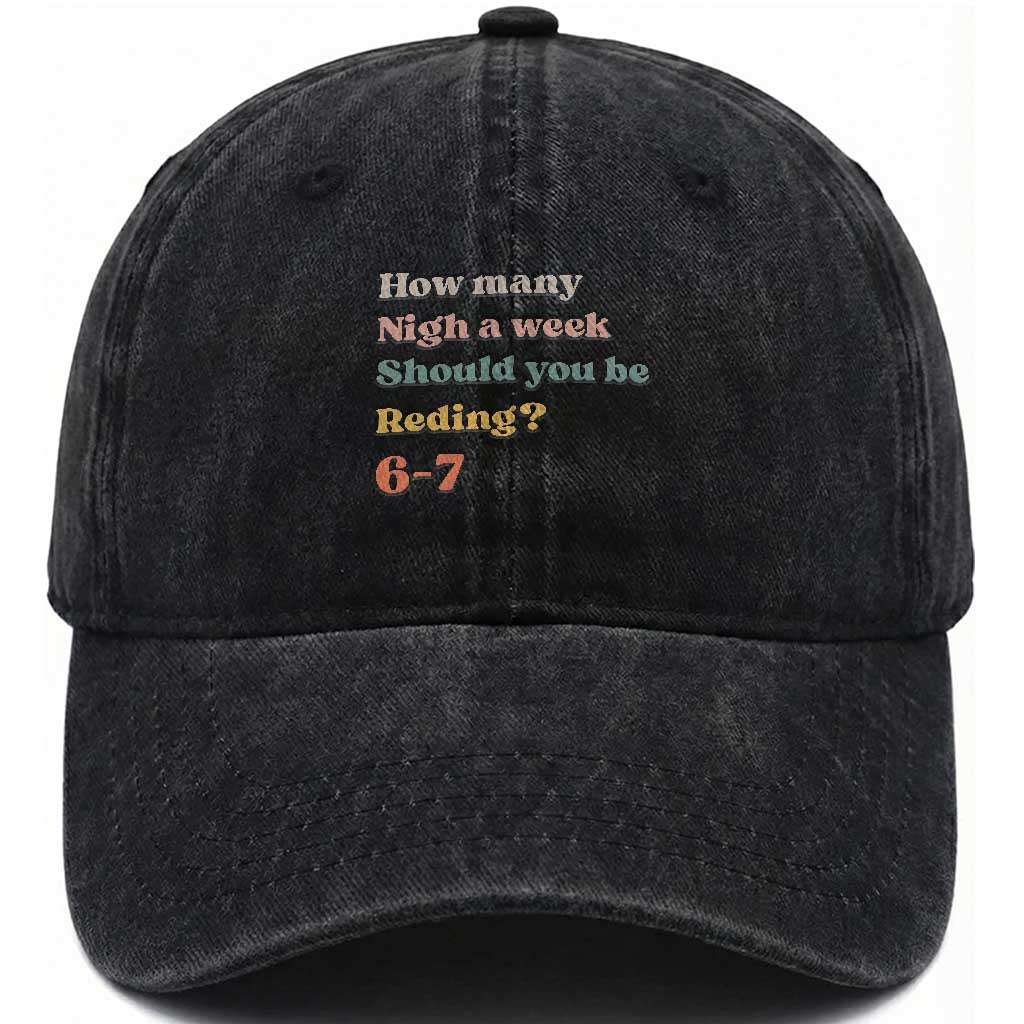 67 Six Seven Meme Washed Cotton Baseball Cap How Many Nights Reading 67