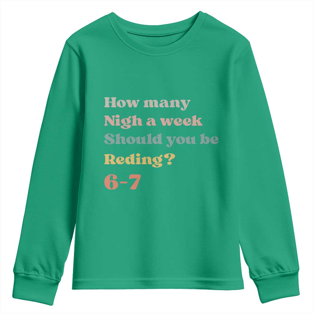 67 Six Seven Meme Youth Sweatshirt How Many Nights Reading 67 - Wonder Print Shop