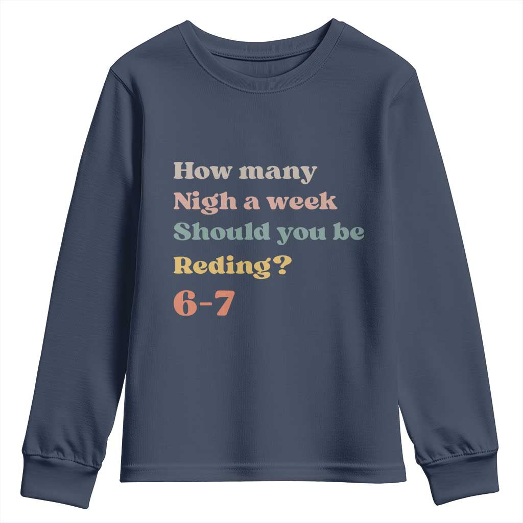 67 Six Seven Meme Youth Sweatshirt How Many Nights Reading 67 - Wonder Print Shop