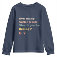 67 Six Seven Meme Youth Sweatshirt How Many Nights Reading 67 - Wonder Print Shop