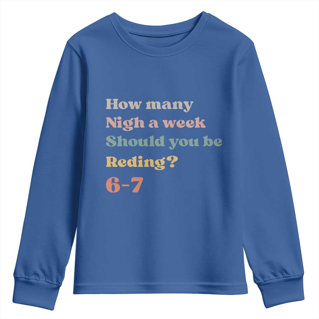 67 Six Seven Meme Youth Sweatshirt How Many Nights Reading 67 - Wonder Print Shop