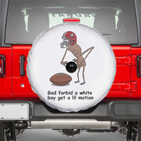 God Forbid a White Boy Get a Lil Motion Spare Tire Cover Marcus The Worm Robert Meme Funny Internet Quote - Wonder Print Shop