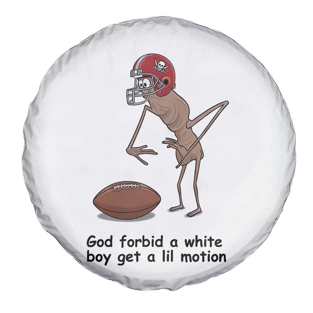 God Forbid a White Boy Get a Lil Motion Spare Tire Cover Marcus The Worm Robert Meme Funny Internet Quote - Wonder Print Shop