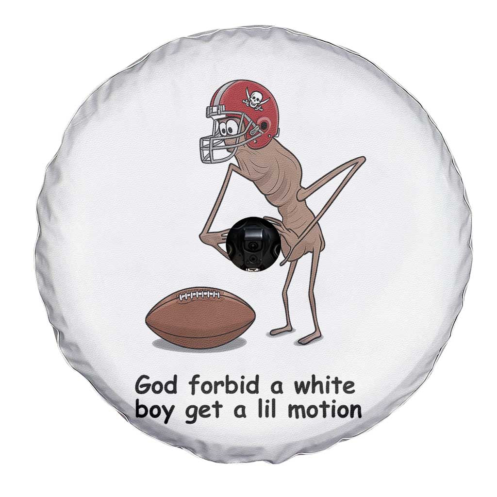 God Forbid a White Boy Get a Lil Motion Spare Tire Cover Marcus The Worm Robert Meme Funny Internet Quote - Wonder Print Shop