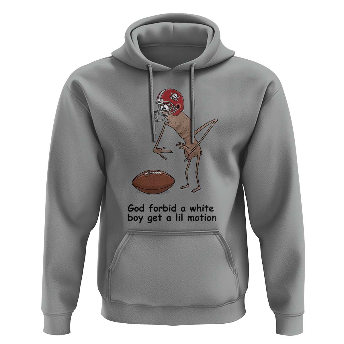 God Forbid a White Boy Get a Lil Motion Hoodie Marcus The Worm Robert Meme Funny Internet Quote - Wonder Print Shop