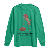 God Forbid a White Boy Get a Lil Motion Long Sleeve Shirt Marcus The Worm Robert Meme Funny Internet Quote - Wonder Print Shop