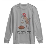 God Forbid a White Boy Get a Lil Motion Long Sleeve Shirt Marcus The Worm Robert Meme Funny Internet Quote - Wonder Print Shop