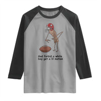 God Forbid a White Boy Get a Lil Motion Raglan Shirt Marcus The Worm Robert Meme Funny Internet Quote - Wonder Print Shop