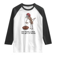 God Forbid a White Boy Get a Lil Motion Raglan Shirt Marcus The Worm Robert Meme Funny Internet Quote - Wonder Print Shop