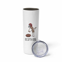 God Forbid a White Boy Get a Lil Motion Skinny Tumbler Marcus The Worm Robert Meme Funny Internet Quote - Wonder Print Shop