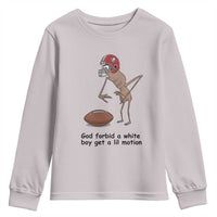 God Forbid a White Boy Get a Lil Motion Youth Sweatshirt Marcus The Worm Robert Meme Funny Internet Quote - Wonder Print Shop