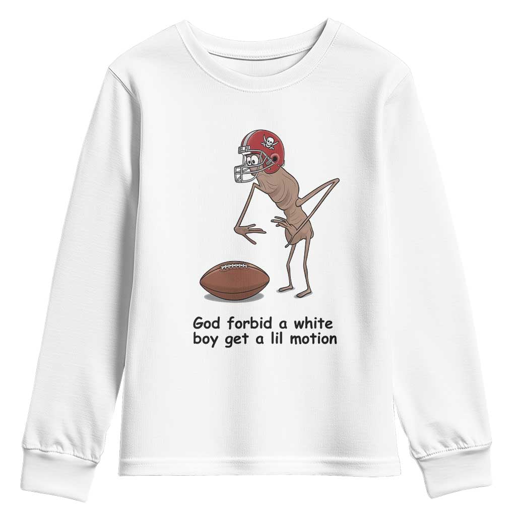God Forbid a White Boy Get a Lil Motion Youth Sweatshirt Marcus The Worm Robert Meme Funny Internet Quote - Wonder Print Shop