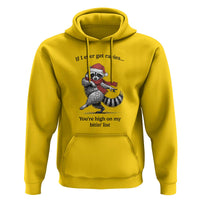 Funny Racoon Christmas Hoodie If I Ever Get Rabies You're High On My Bitting List - Wonder Print Shop