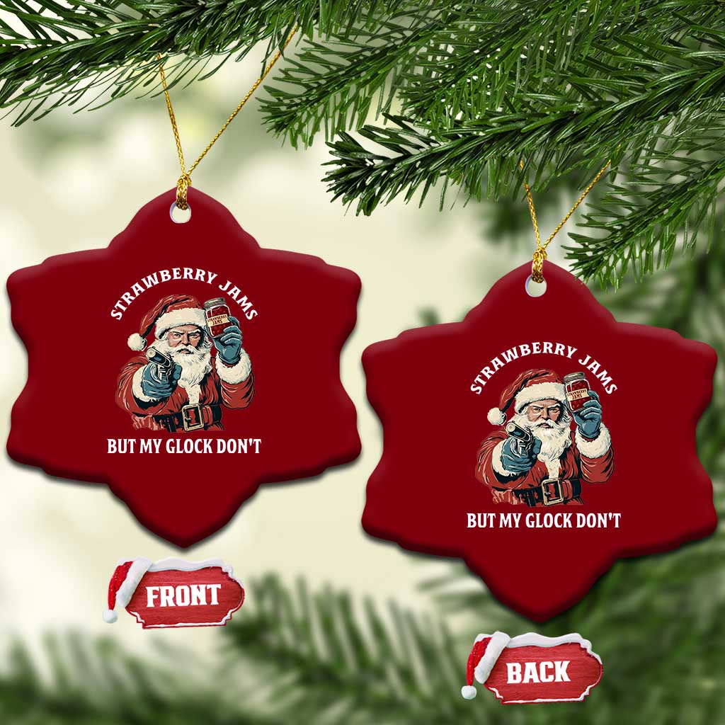 Strawberry Jams But My Gun Do Not Ceramic Ornament Funny Santa Gun Christmas - Wonder Print Shop