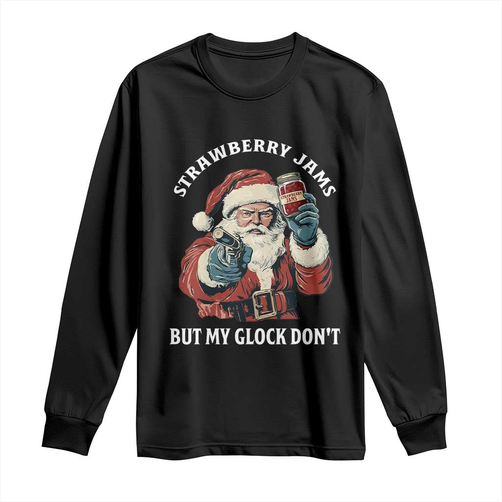 Strawberry Jams But My Gun Do Not Long Sleeve Shirt Funny Santa Gun Christmas - Wonder Print Shop