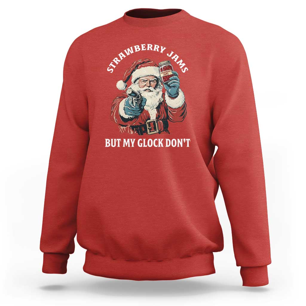 Strawberry Jams But My Gun Do Not Sweatshirt Funny Santa Gun Christmas - Wonder Print Shop