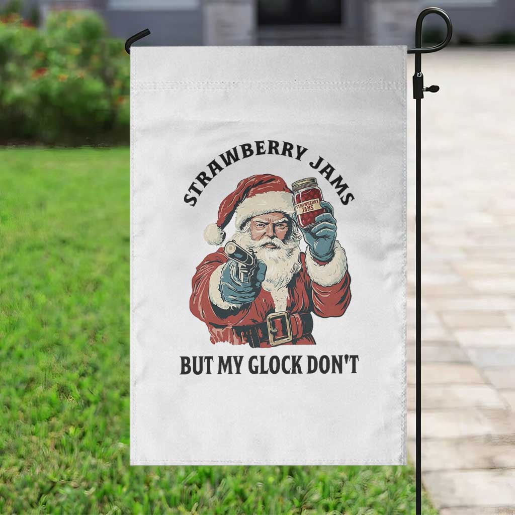 Funny Santa Gun Christmas Garden Flag Strawberry Jams But My Gun Do Not - Wonder Print Shop