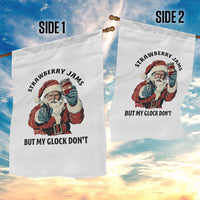 Funny Santa Gun Christmas Garden Flag Strawberry Jams But My Gun Do Not - Wonder Print Shop