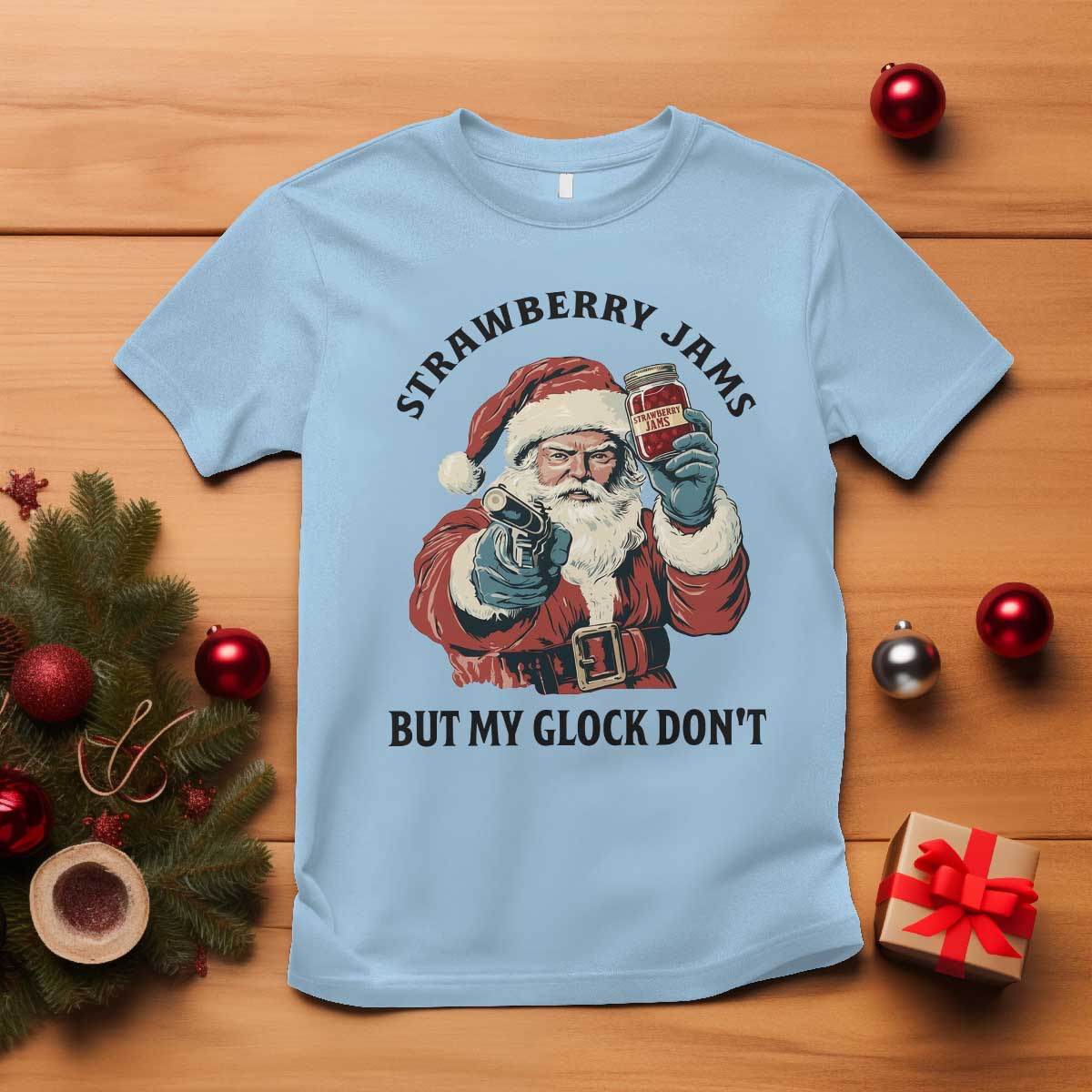 Funny Santa Gun Christmas T Shirt Strawberry Jams But My Gun Do Not - Wonder Print Shop