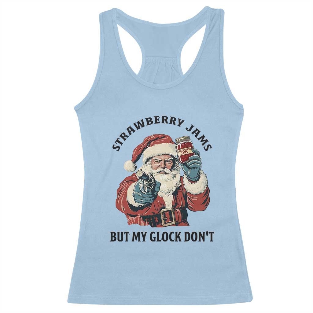 Funny Santa Gun Christmas Racerback Tank Top Strawberry Jams But My Gun Do Not - Wonder Print Shop