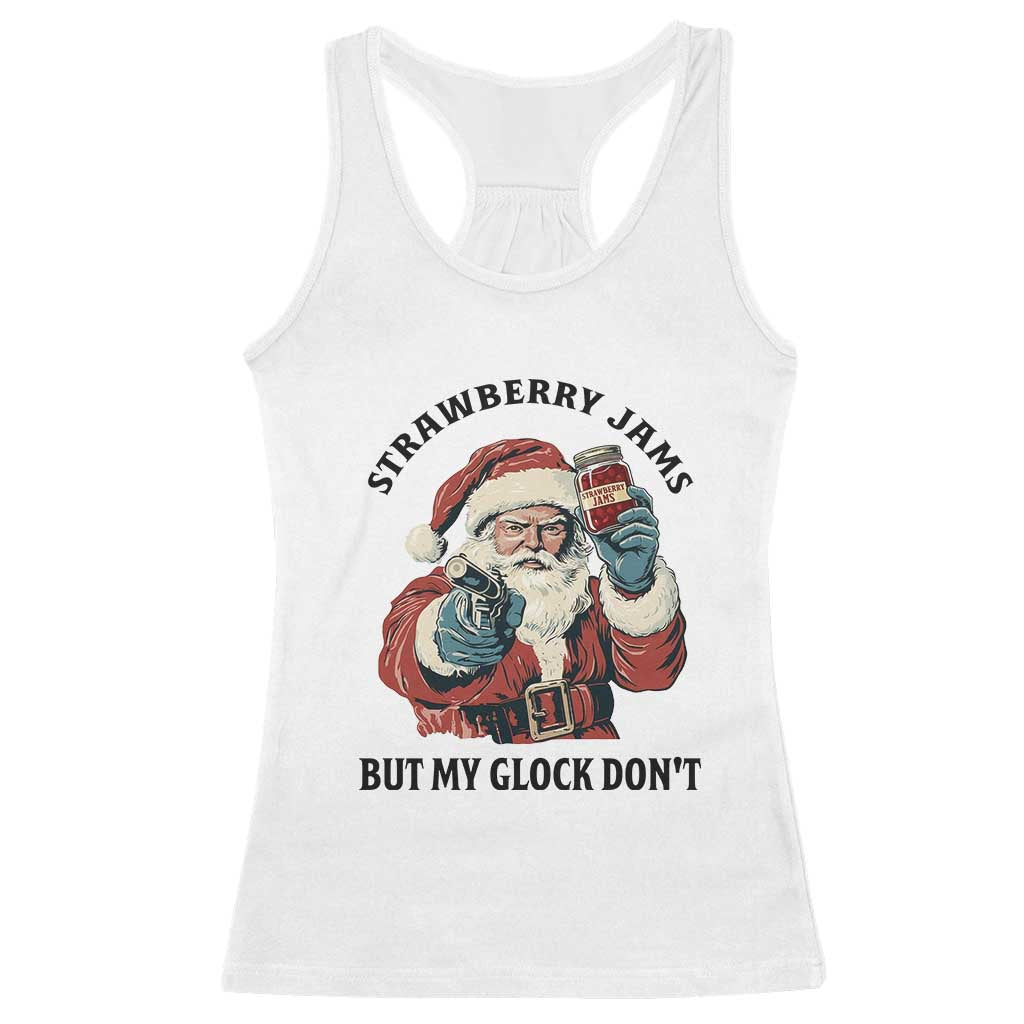 Funny Santa Gun Christmas Racerback Tank Top Strawberry Jams But My Gun Do Not - Wonder Print Shop
