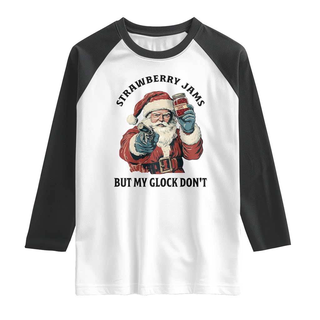 Funny Santa Gun Christmas Raglan Shirt Strawberry Jams But My Gun Do Not - Wonder Print Shop