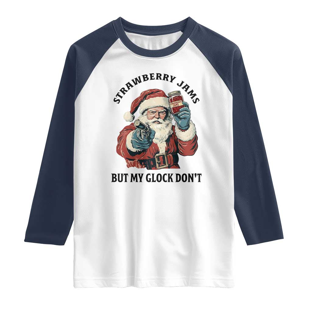 Funny Santa Gun Christmas Raglan Shirt Strawberry Jams But My Gun Do Not - Wonder Print Shop