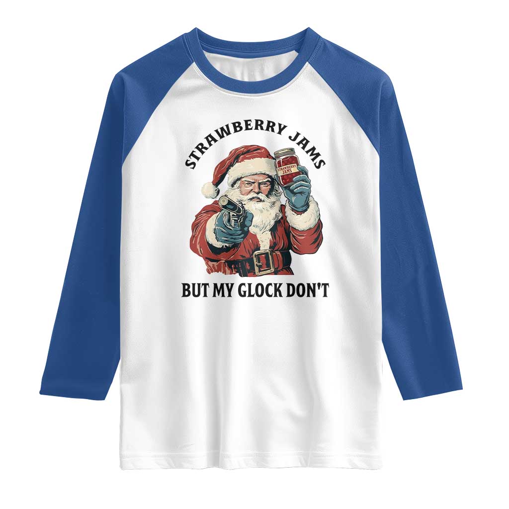 Funny Santa Gun Christmas Raglan Shirt Strawberry Jams But My Gun Do Not - Wonder Print Shop
